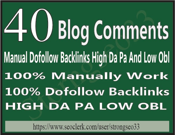 40 dofollow blog comment on high da pa and low obl 