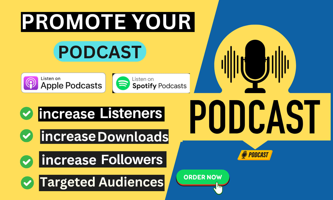 I will do promote your podcasts and help increase dow...