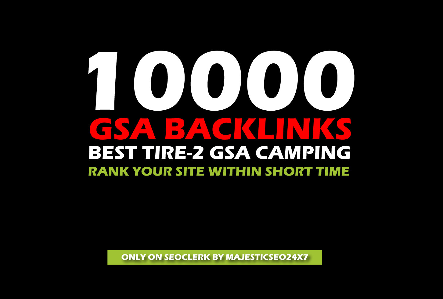 10,000 GSA backlinks for google ranking for $2 - SEOClerks