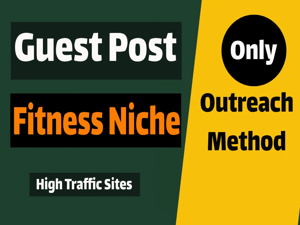 Get Service Of Outreach for a Guest post or Link insert (niche edits) in the Fitness niche