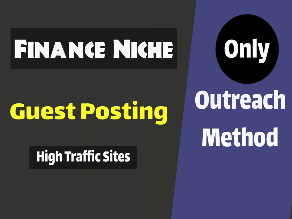 Outreach Service for a Guest post or Link insert (niche edits) in Finance niche