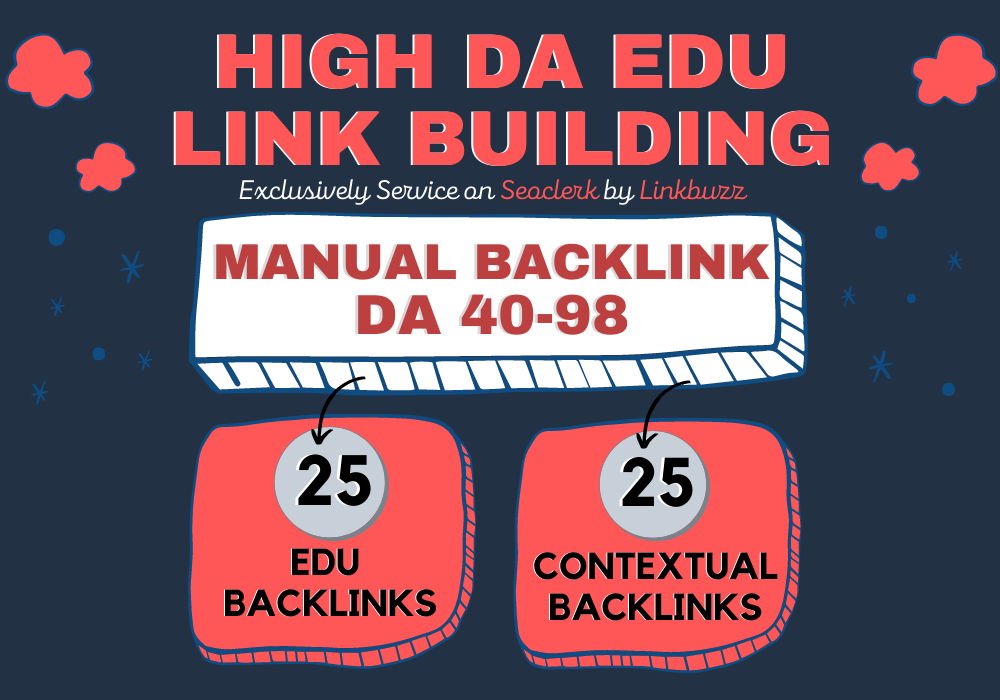 25 Contextual + 25 High DA Edu Backlinks from High Domain Authority Sites to Rank on Google Fast