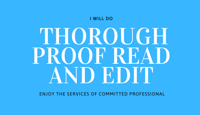 I will do a top notch proof reading and editing of your articles and books 