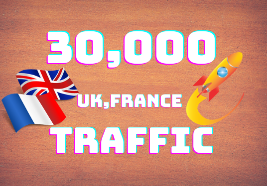 give you 30,000 UK, France Traffic your website safe...