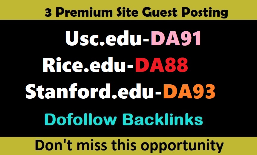 Write 3X EDU Guest Posts On DA80 - DA93 Website