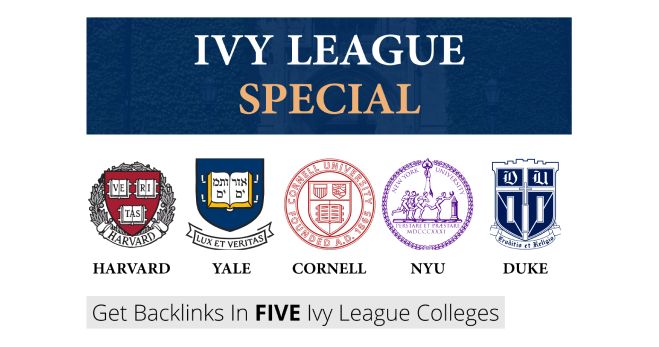 Get backlinks in 5 EDUs: Harvard, Yale, Cornell, NYU, Duke