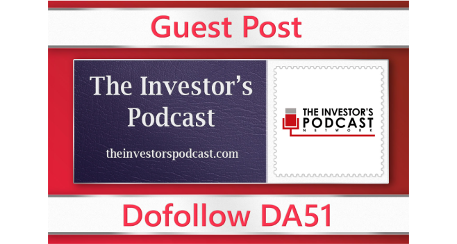 Guest post on The Investor's Podcast - theinvestorspodcast.com - DA51