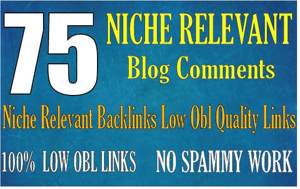 Create Manually 75 Niche relevant blog comments backlinks