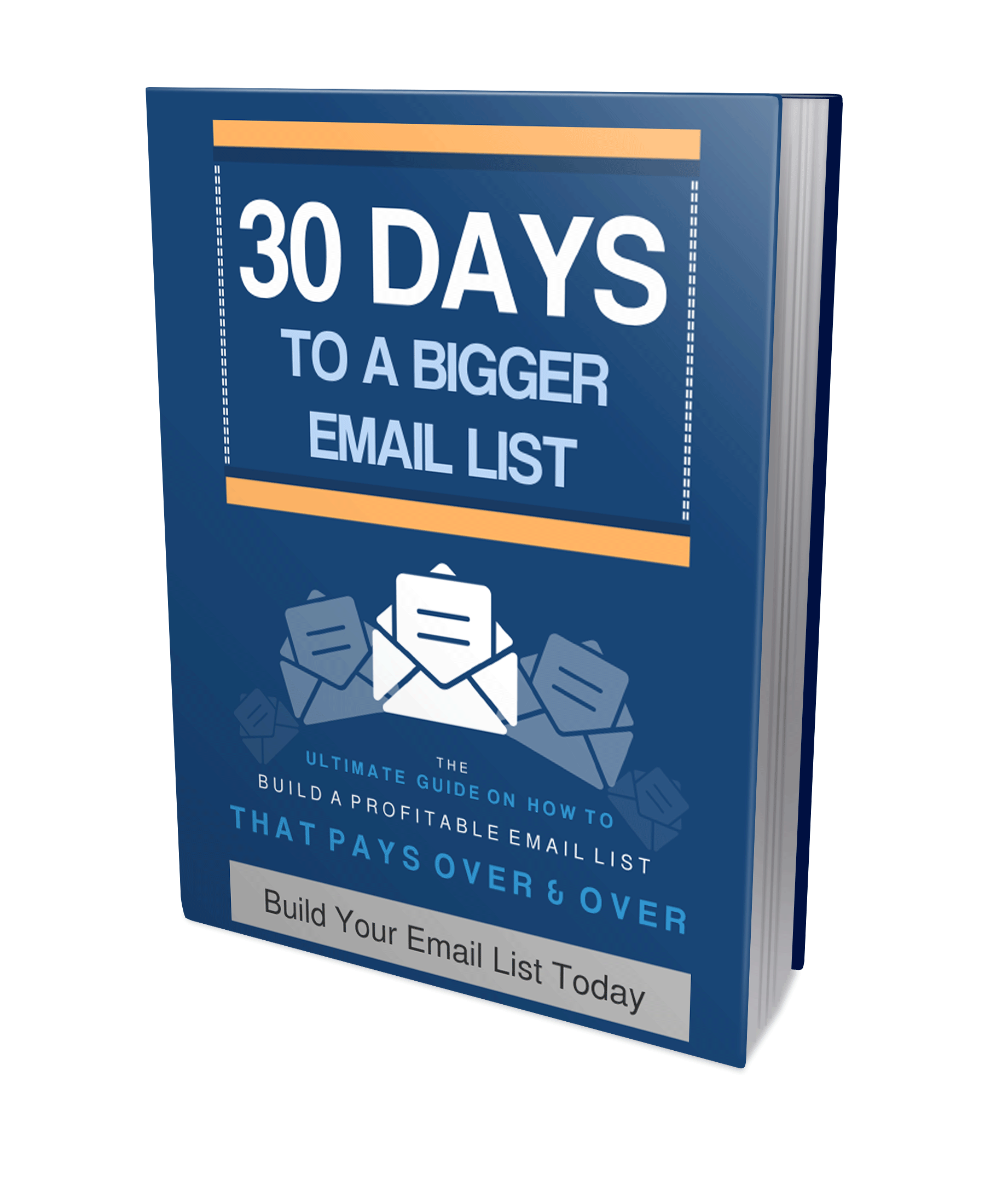 30 Days to Build Your Bigger Email List