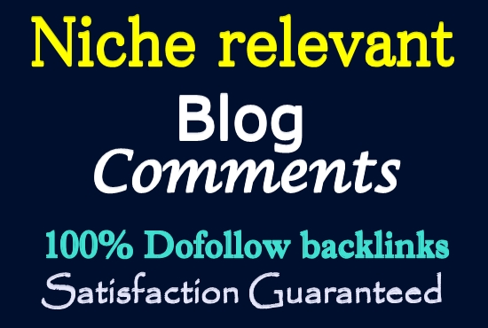 Get 20 HQ Niche Relevant Blog Comments Backlinks 