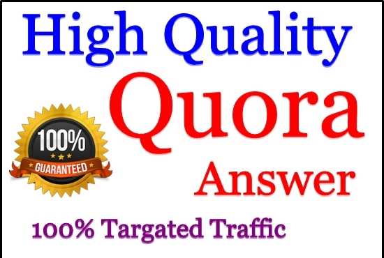  Provide Niche Relevant 10+ Quora Answer for targeted traffic