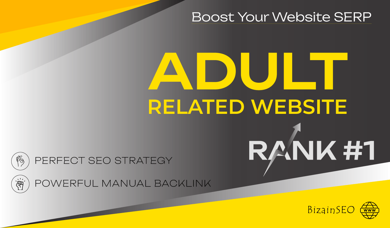 Ranking Your ADULT WEBSITE On GOOGLE With 55 High Quality DA Backlink