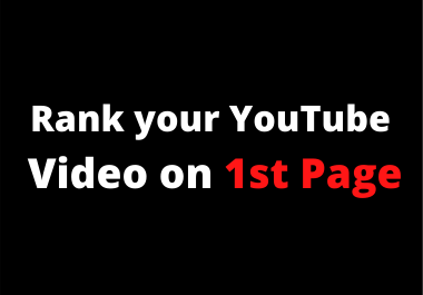 Want To Rank Your Video On YouTube 1st page ASAP? 
