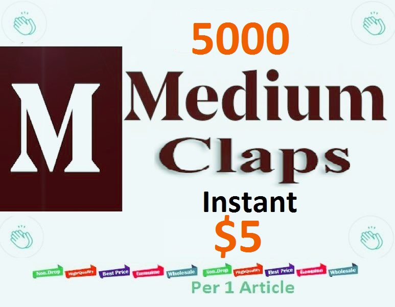 Instant 5000 Medium Claps Worldwide human genuine users 