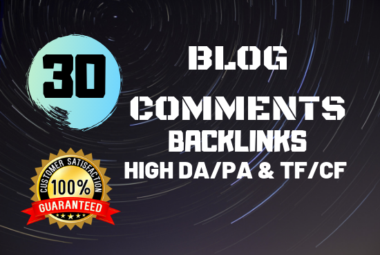 Manually 30 Backlinks Domain Niche related Blog Comments On High Da Pa High Quality sites