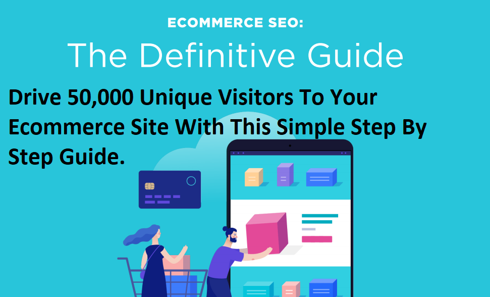 Ecommerce SEO. The Definitive Guide (Step by Step)