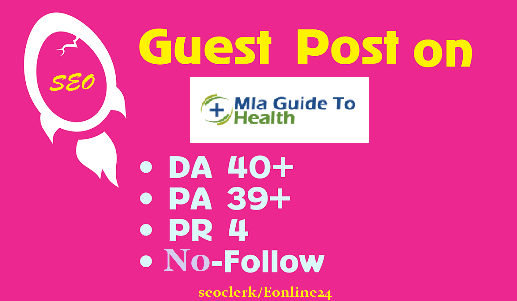 Write and Publish A Premium Health Niche Guest Post On Mlaguidetohealth. Org