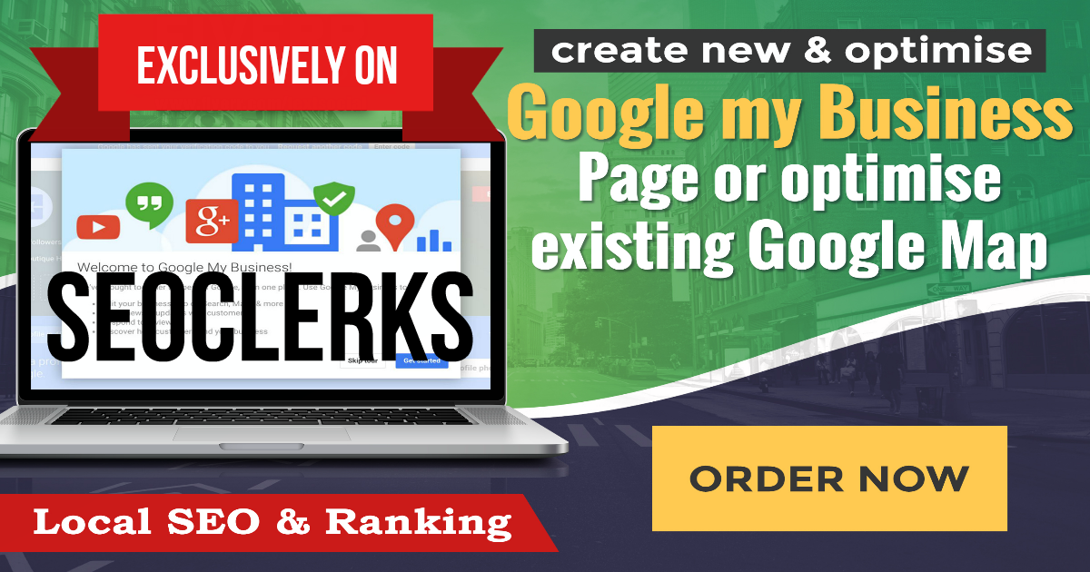 google my business, optimise existing gmb , MAP Pack, NEW GMB, Bing