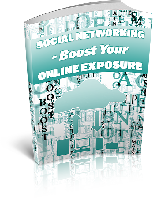 Social networking boost your online exposure ebook