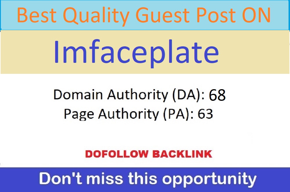 write And Publish high quality Guest Post On Imfaceplate