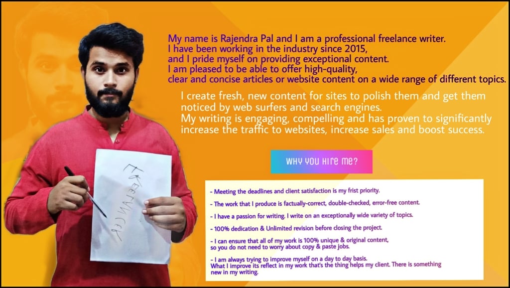 My name is Rajendra Pal and I am a professional freelance writer. 