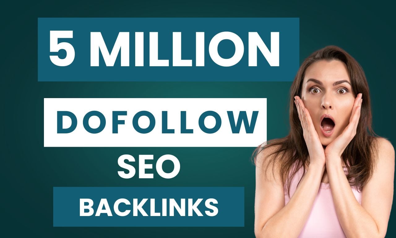 I will provide 5 million high quality SEO backlinks for Google rankings