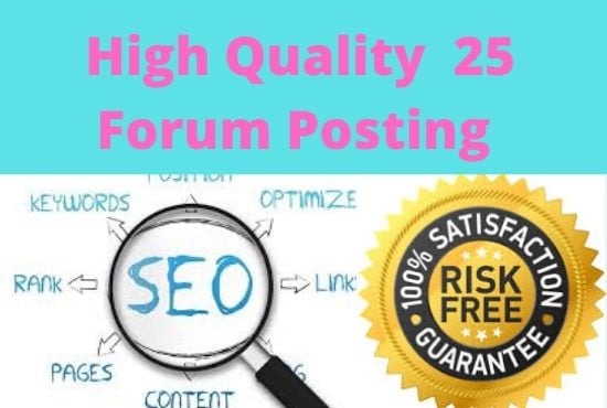 HQ 25 Forum Posting And Easy Ranking Your Site 