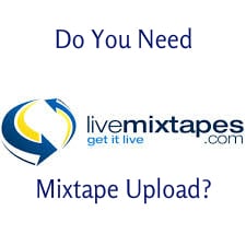 Livemixtapes Professional Mixtape Upload Package