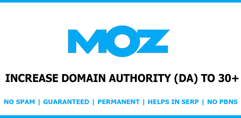 Increase your website MOZ Domain Authority (DA) to 30+