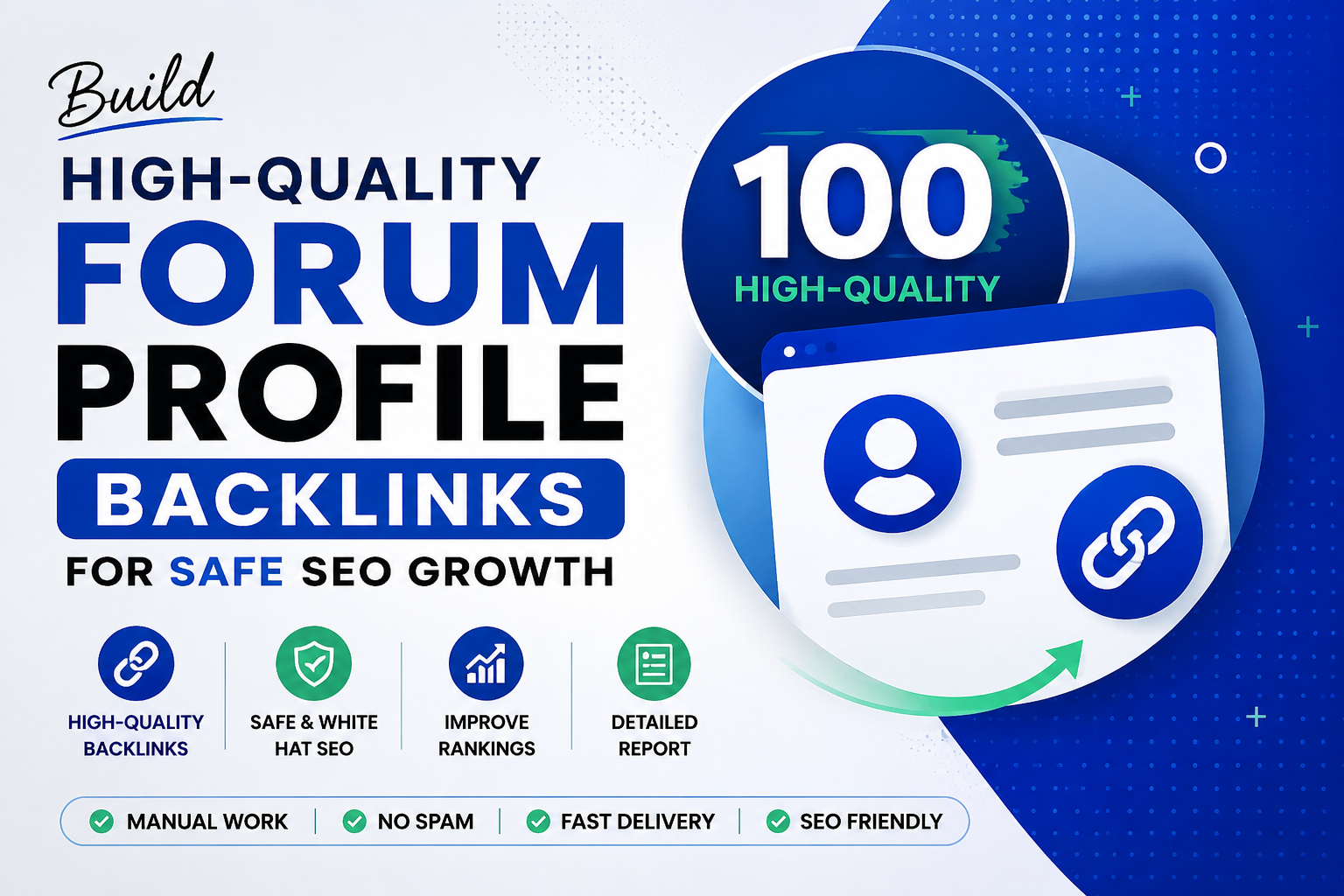 Build 100 high-quality forum profile backlinks for safe SEO growth