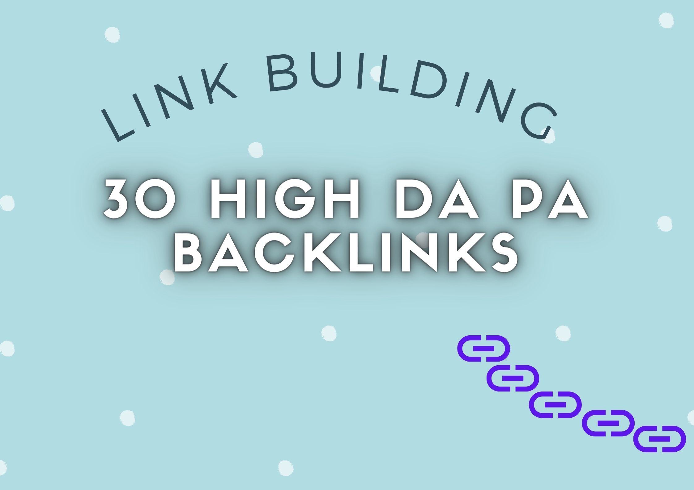 You will get high DA backlinks website