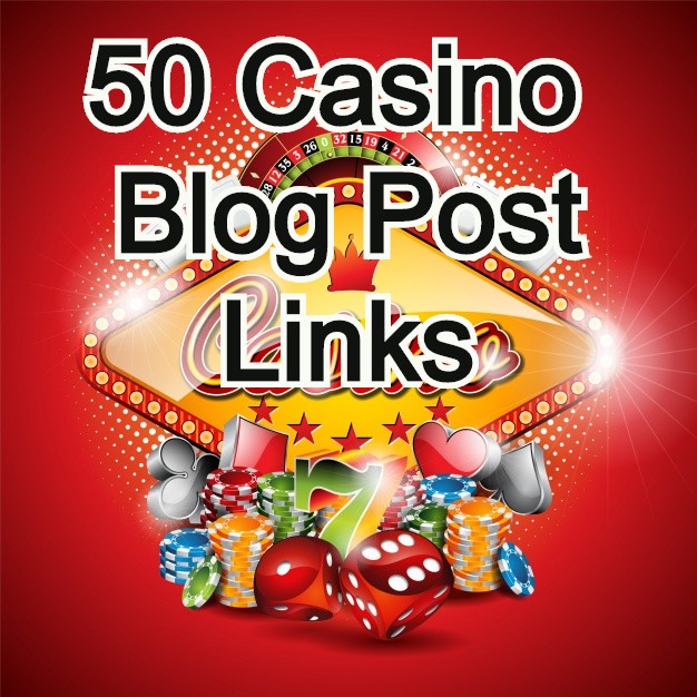 50 High Quality Casino Blog post and Casino/ Gambling/ Poker/ Betting/ and Sports Site From Web2.0