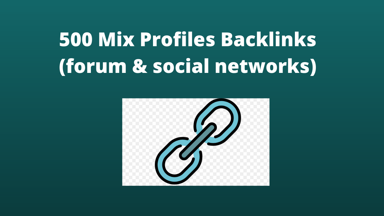 I will Create 500 Mix profiles Backlinks (Forum & Social Networks).