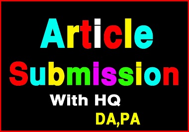 i will create 10 article submission with high DA