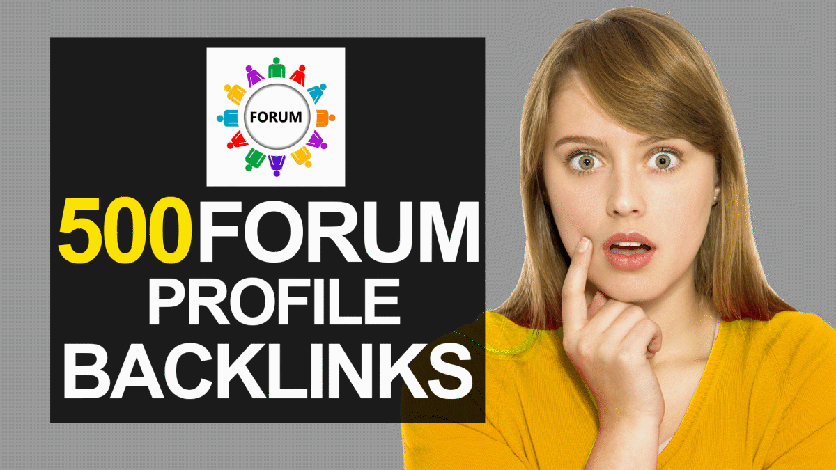 500 Forum Profile Backlink Or Forumlink Forum Signature Forumbacklinks Linkbuilding