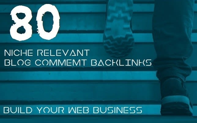 I will provide 80 niche relevanted blog comments