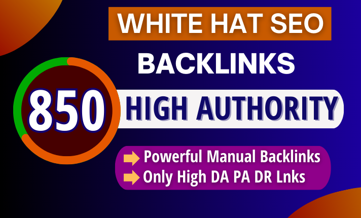 Build 850+ SEO Dofollow Backlinks, Google Ranking Li...