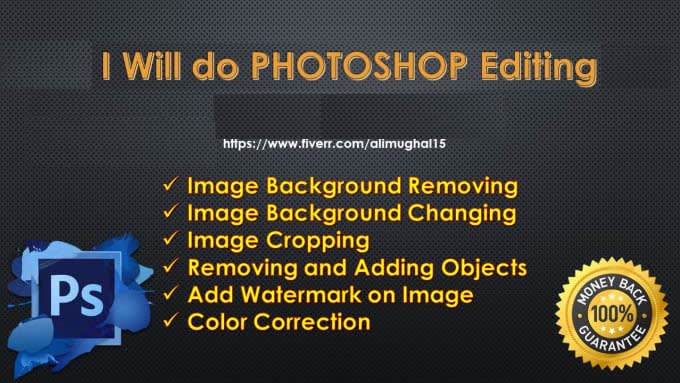 I'll do any Photoshop editing and Remove Background of Premium Quality 