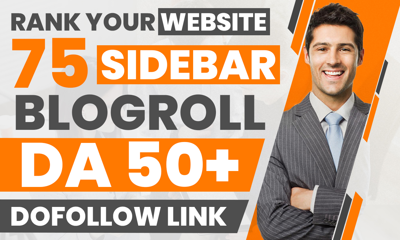 Get 75 Powerful Sidebar Backlinks DA 50+ Link For Higher Ranking