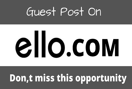 Write And Publish Guest Posts On High DA79 Ello Com For 5 SEOClerks