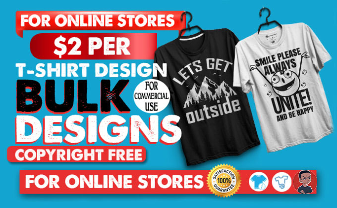 I Will Do Bulk T-Shirt Designs For Your Online Store for $5 - SEOClerks