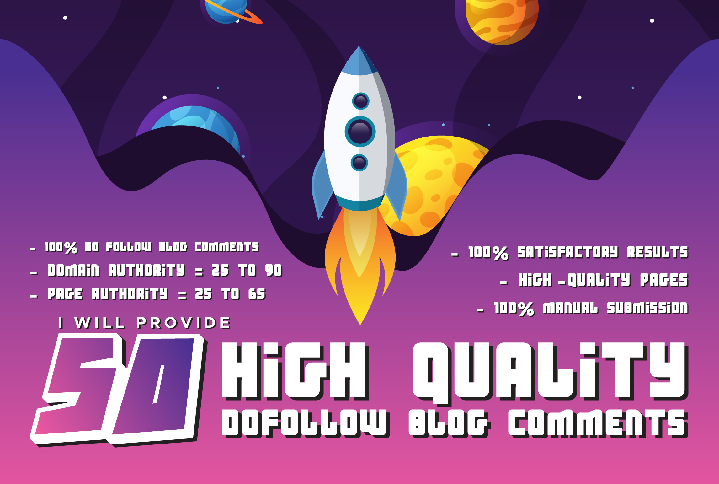 I will do 50 HiGH quality Dofollow Blog comments backlinks