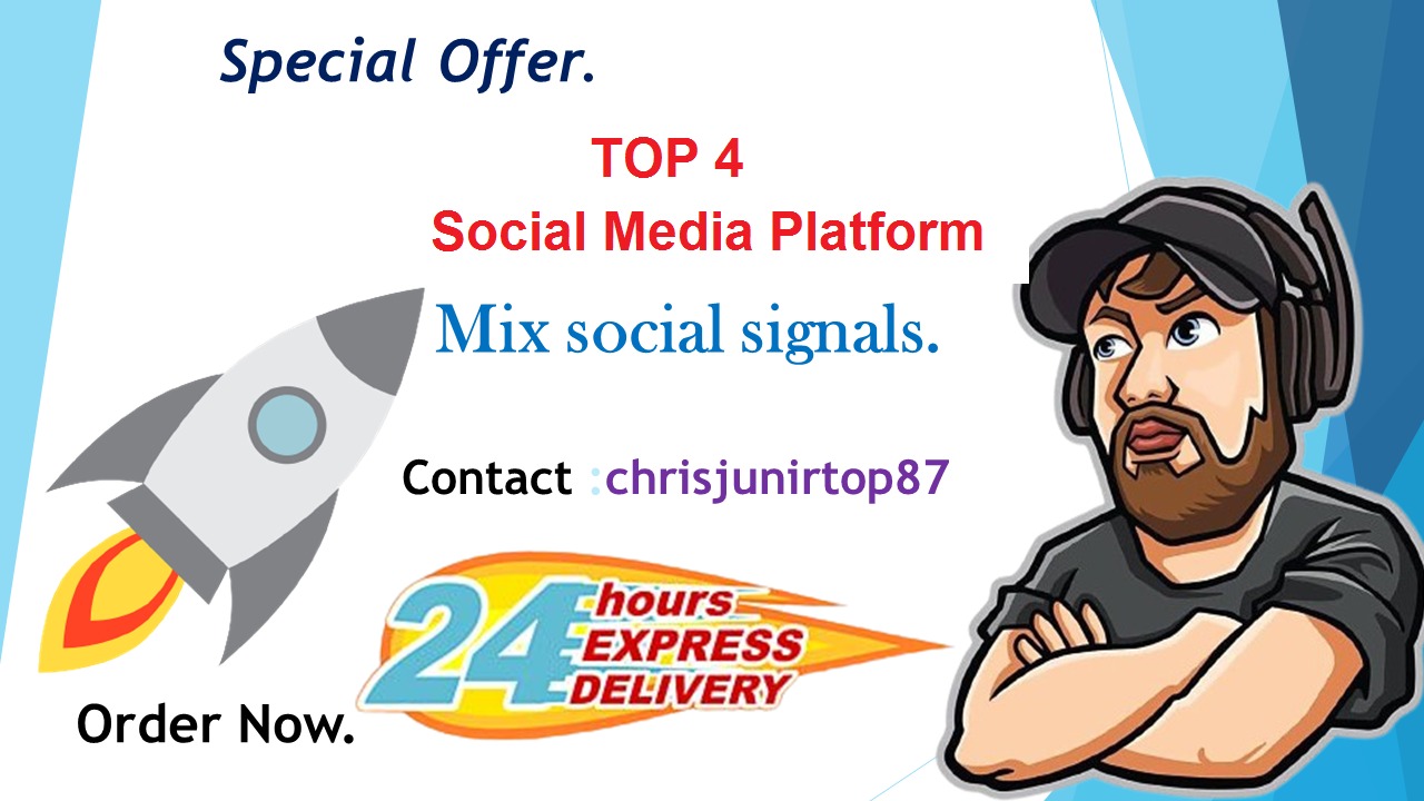 Great Top 4 Powerful Platform 9,300 Mix Social Media Social Signals Share Networking