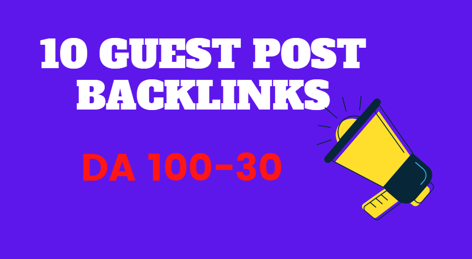 write and publish 10 high DA guest post On DA 100 to 30 Websites