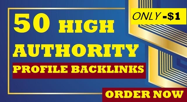Create Manual 50 High Authority Profile Backlinks FOR Google Ranking Formula