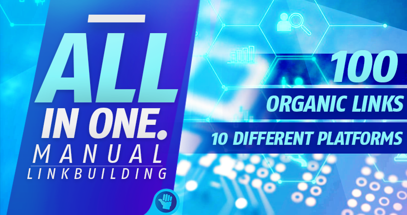 [100 Organic LINKS] ALL In ONE SEO Manaul Linkbuilding Package