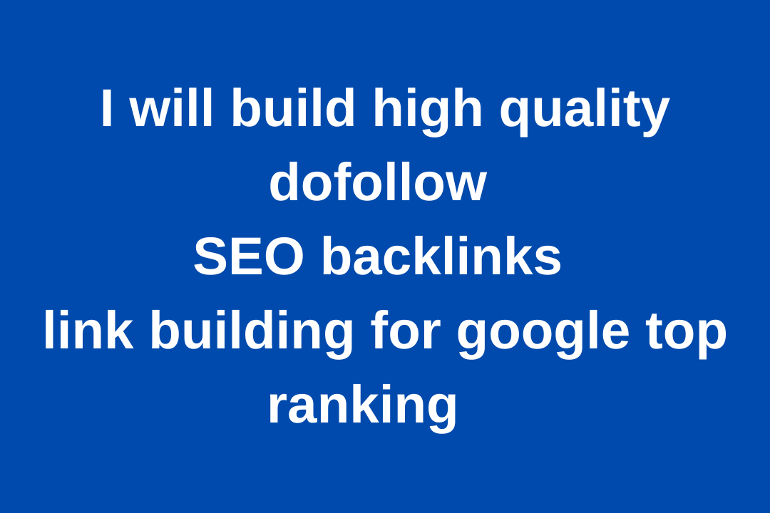 I will create 60 SEO backlinks for high ranking, traffic and sales