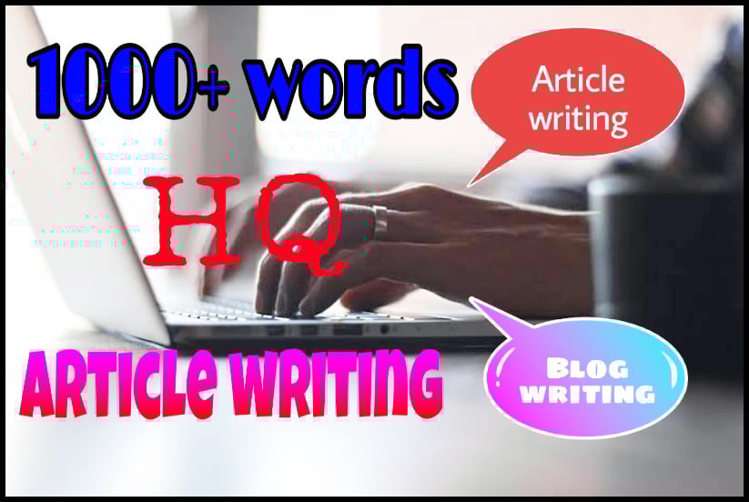 I will provide 1000+ words unique and high quality article.