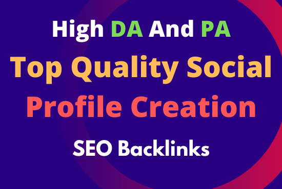 I will do 99+ high authority profile with dofollow SEO backlinks /link building