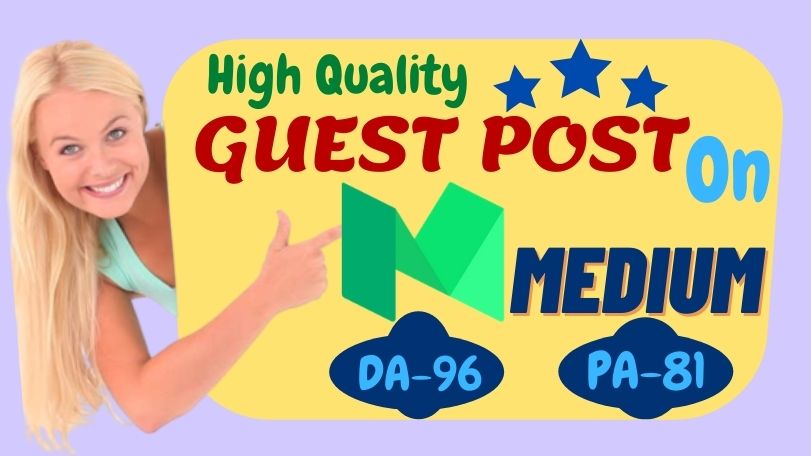 Write & Publish High quality guest post Backlink on Medium with unique Niche Content..
